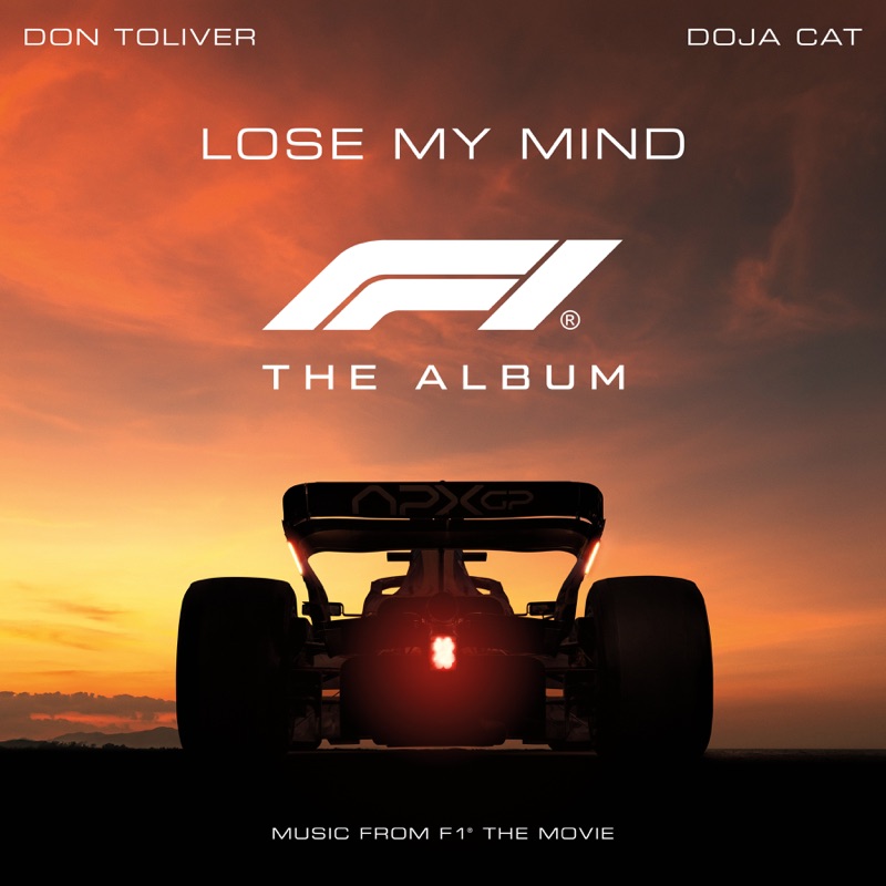 Cover art for Lose My Mind (feat. Doja Cat) [From F1® The Movie] by Don Toliver