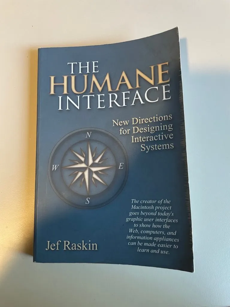 The Humane Interface • Jeff Raskin (2000) ↗
